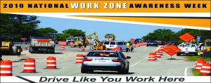 Work Zone Awareness Week